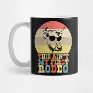 This Ain't My First Rodeo Cow with Aviator Sunglasses Meme Mug